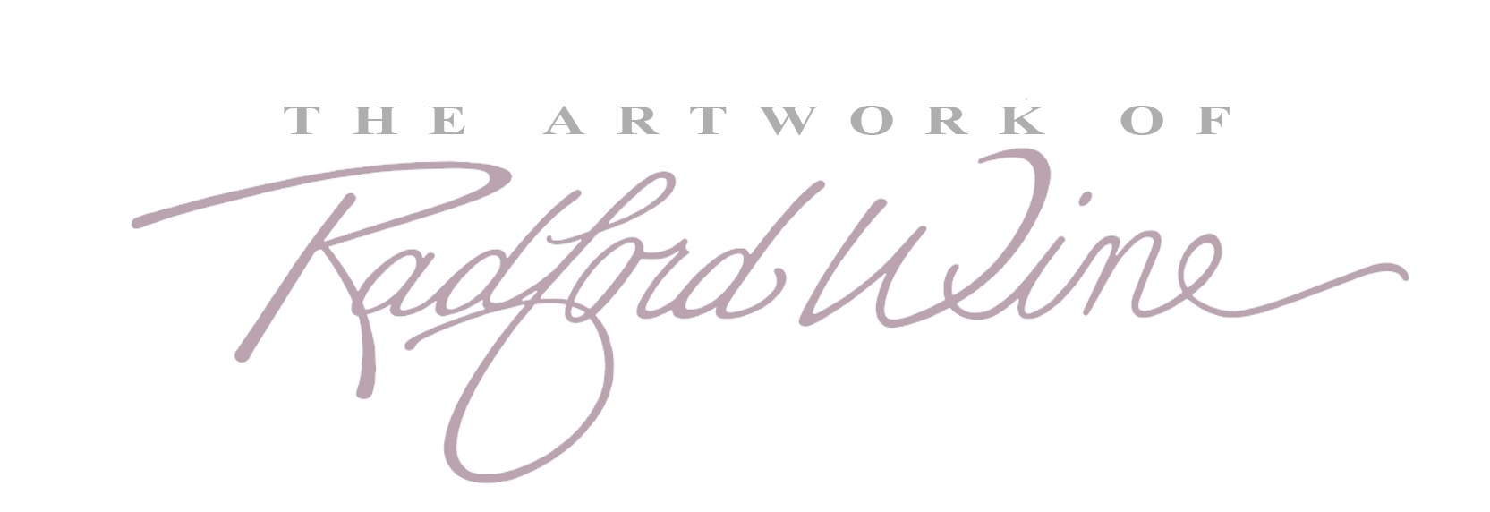 The Artwork of Radford Wine